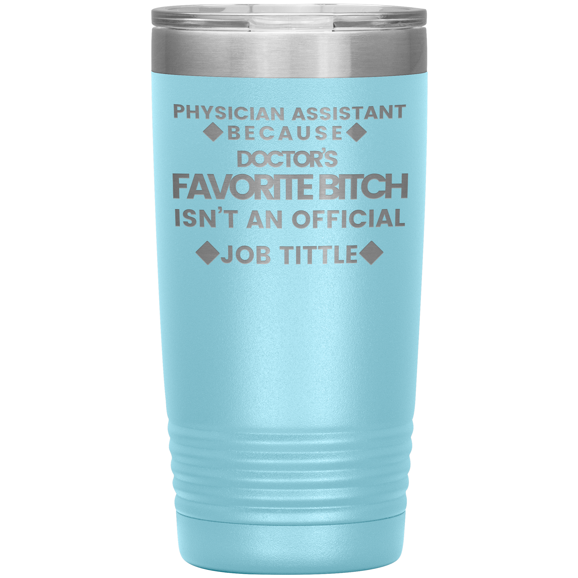 Physician_assistant_Gift_Physician_assi_20oz_Tumbler_LtBlue_Mockup.png