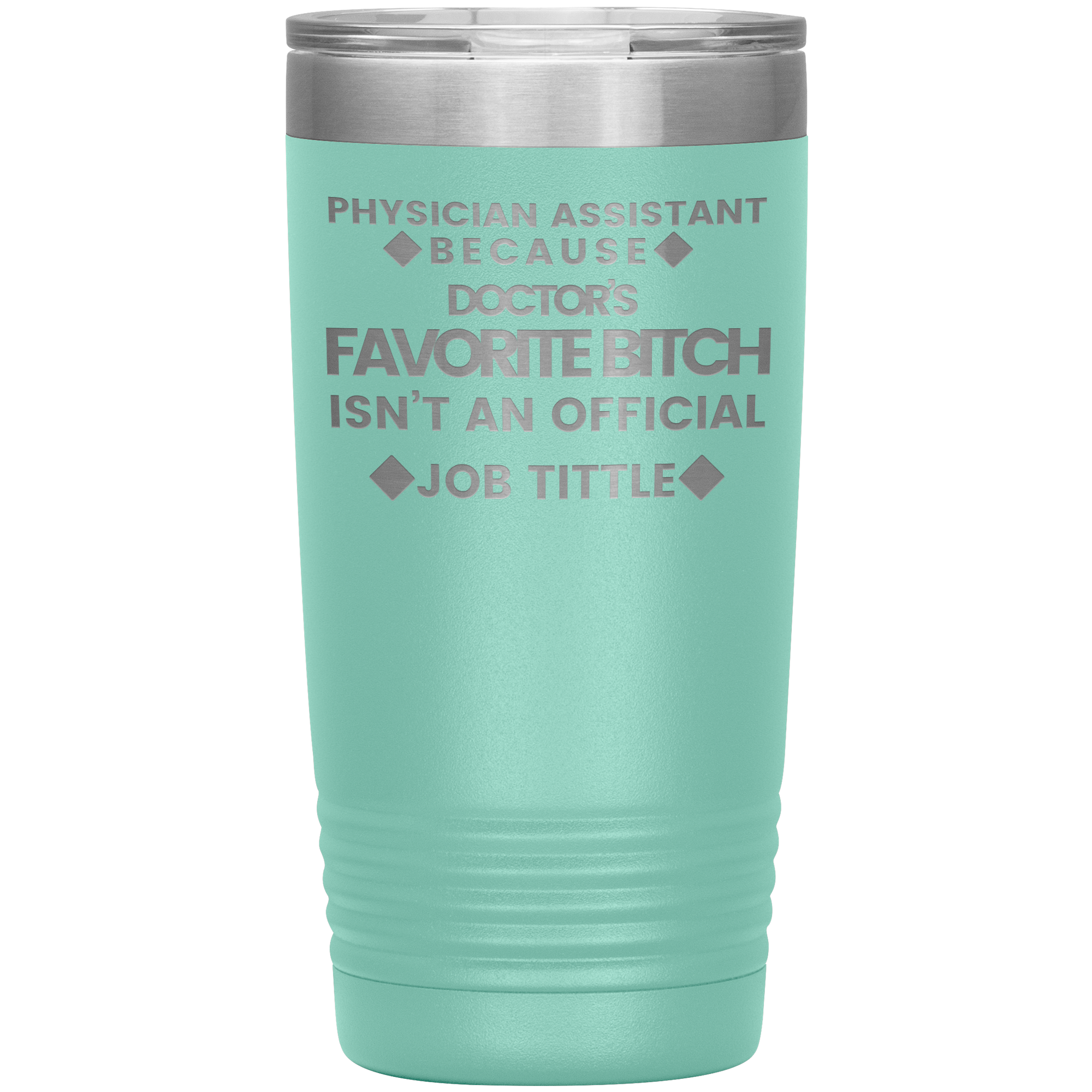 Physician_assistant_Gift_Physician_assi_20oz_Tumbler_Teal_Mockup.png