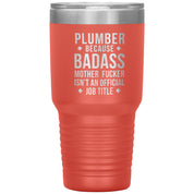Plumber Gift, Plumber badass, Tumbler, Travel mug, Coffee Tumbler, Present for Plumber Colleague