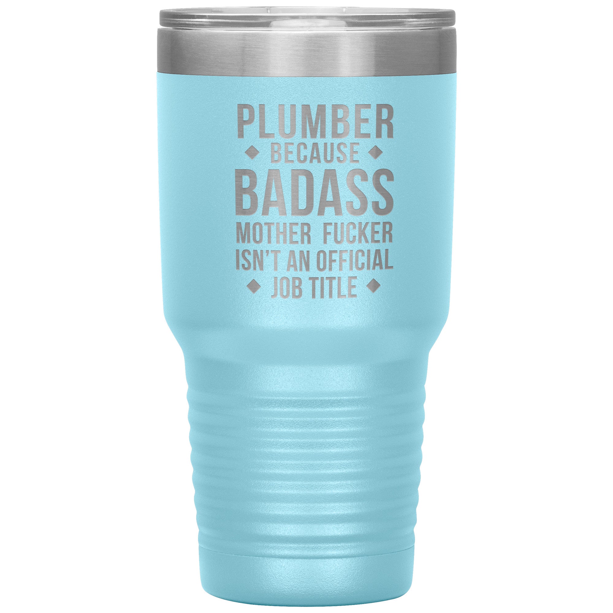 Plumber Gift, Plumber badass, Tumbler, Travel mug, Coffee Tumbler, Present for Plumber Colleague