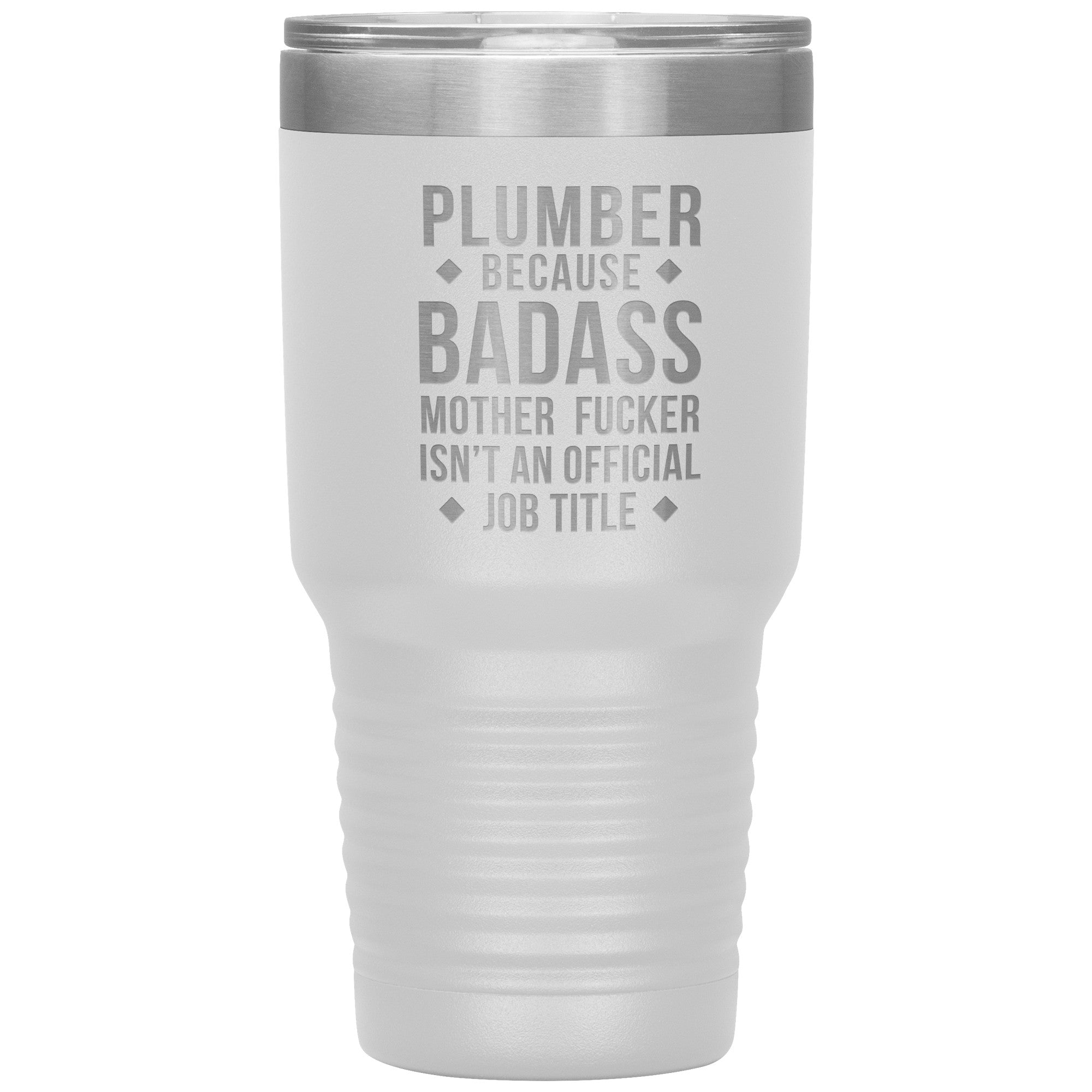 Plumber Gift, Plumber badass, Tumbler, Travel mug, Coffee Tumbler, Present for Plumber Colleague