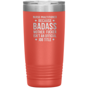 S00112_S00390_Nurse_Practitioner_badas_20oz_Tumbler_Coral_Mockup.png_15701151