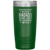 S00112_S00390_Nurse_Practitioner_badas_20oz_Tumbler_Green_Mockup.png_15701156