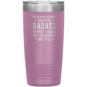 S00112_S00390_Nurse_Practitioner_badas_20oz_Tumbler_LtPurple_Mockup.png_15701152