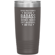 S00112_S00390_Nurse_Practitioner_badas_20oz_Tumbler_Pewter_Mockup.png_15701150