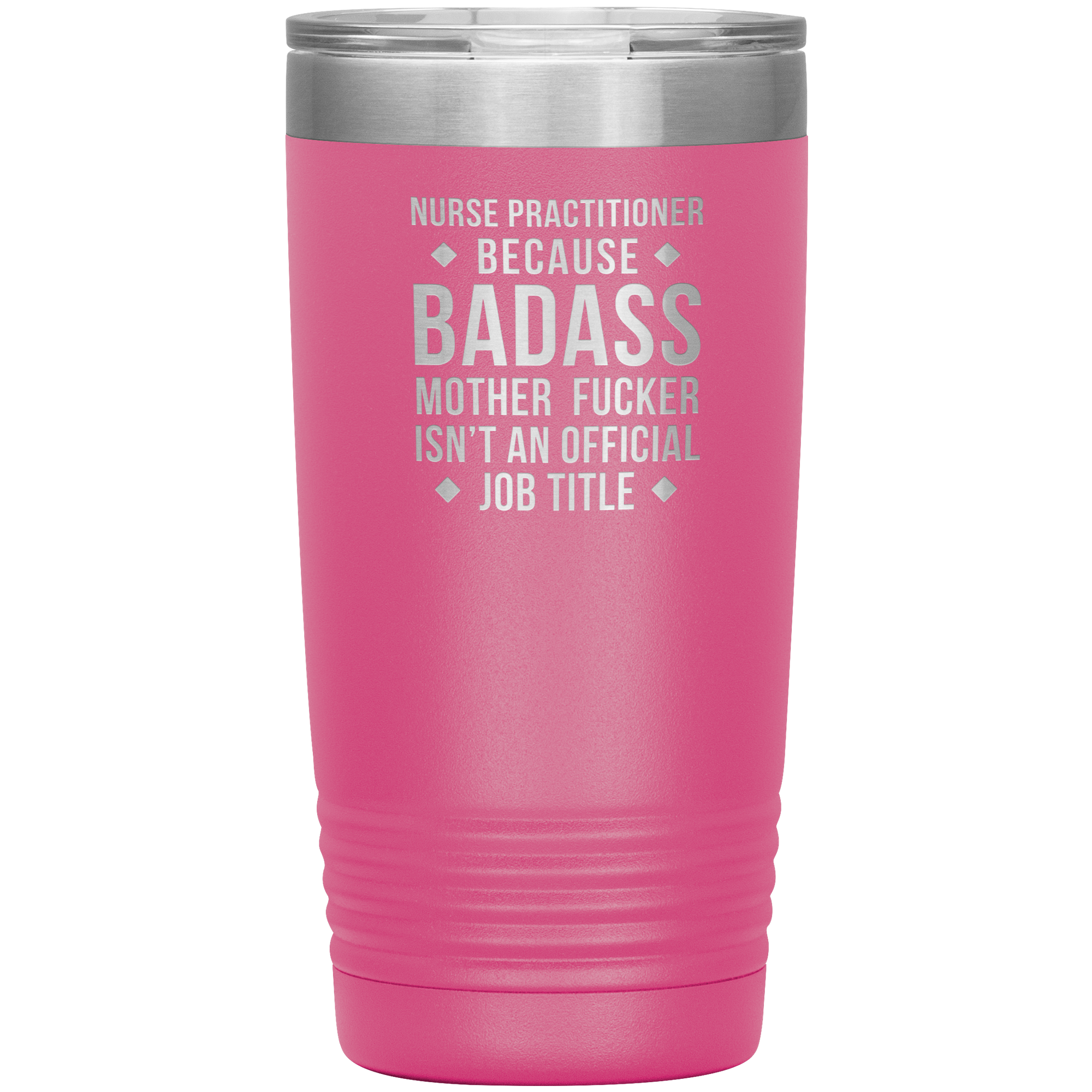 S00112_S00390_Nurse_Practitioner_badas_20oz_Tumbler_Pink_Mockup.png_15701153