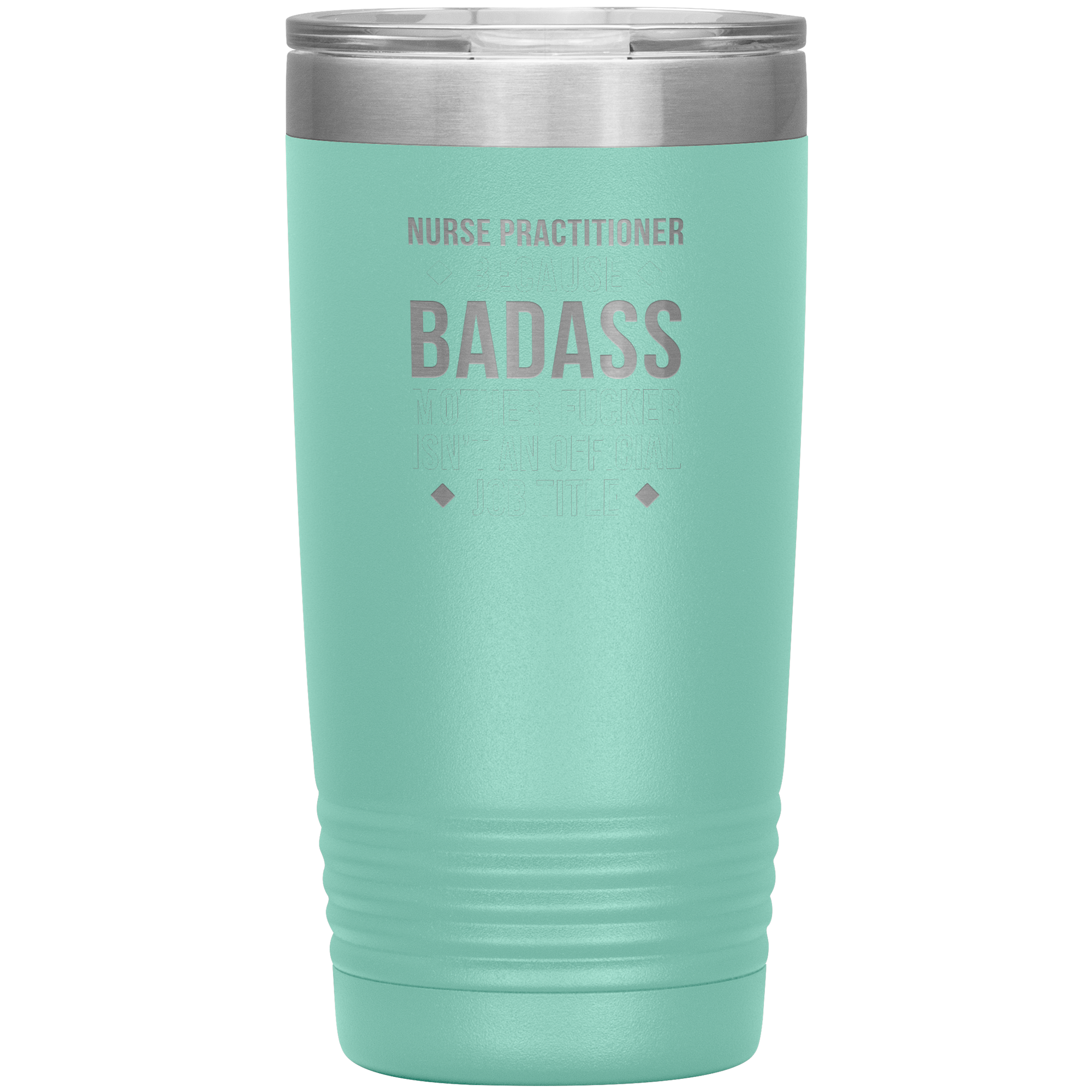 S00112_S00390_Nurse_Practitioner_badas_20oz_Tumbler_Teal_Mockup.png_15701118