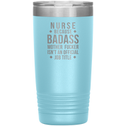 S00112__Nurse_Practitioner_badass_20oz_Tumbler_LtBlue_Mockup.png_15685341