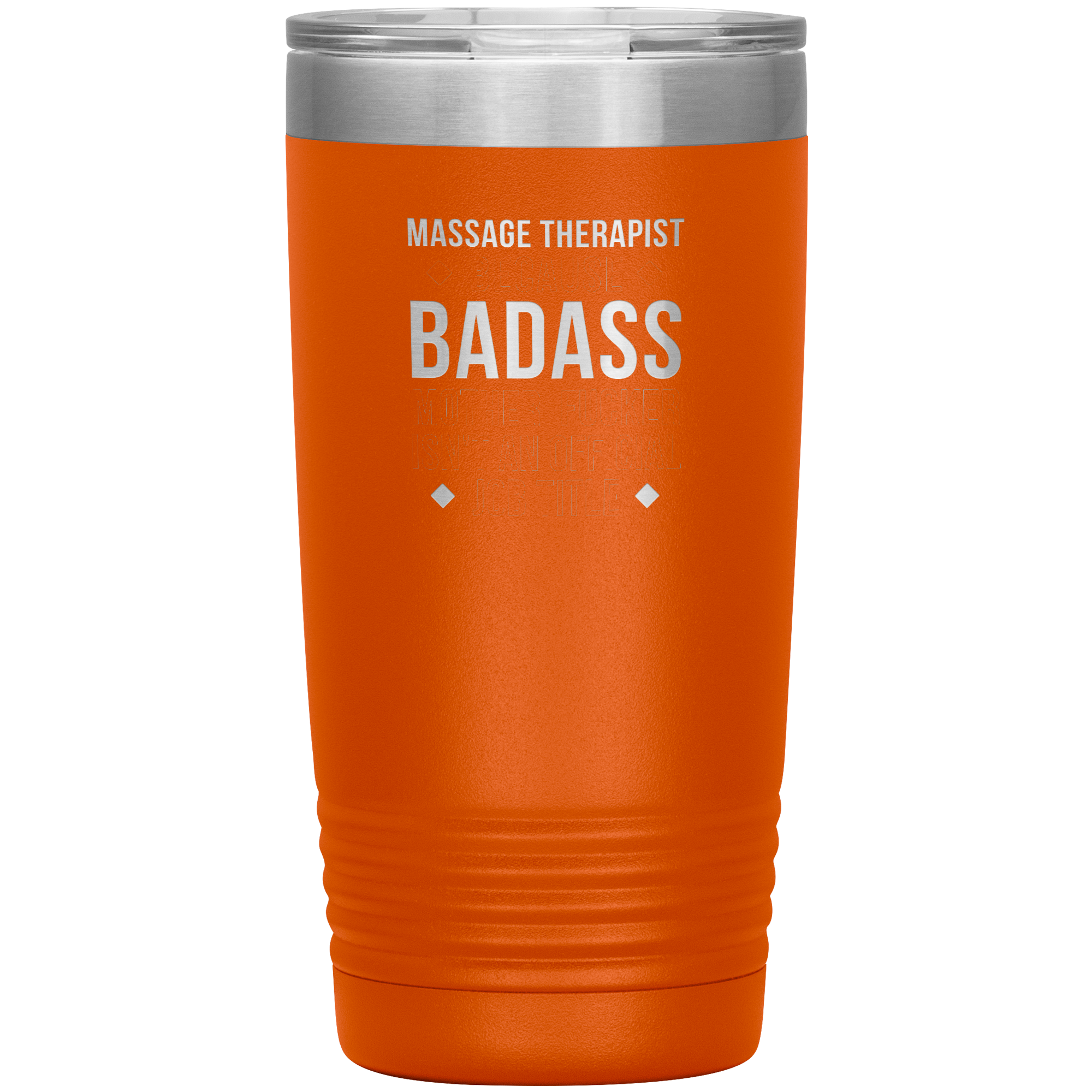 S00124_Massage_Therapist_badass_20oz_Tumbler_Orange_Mockup.png_15685365