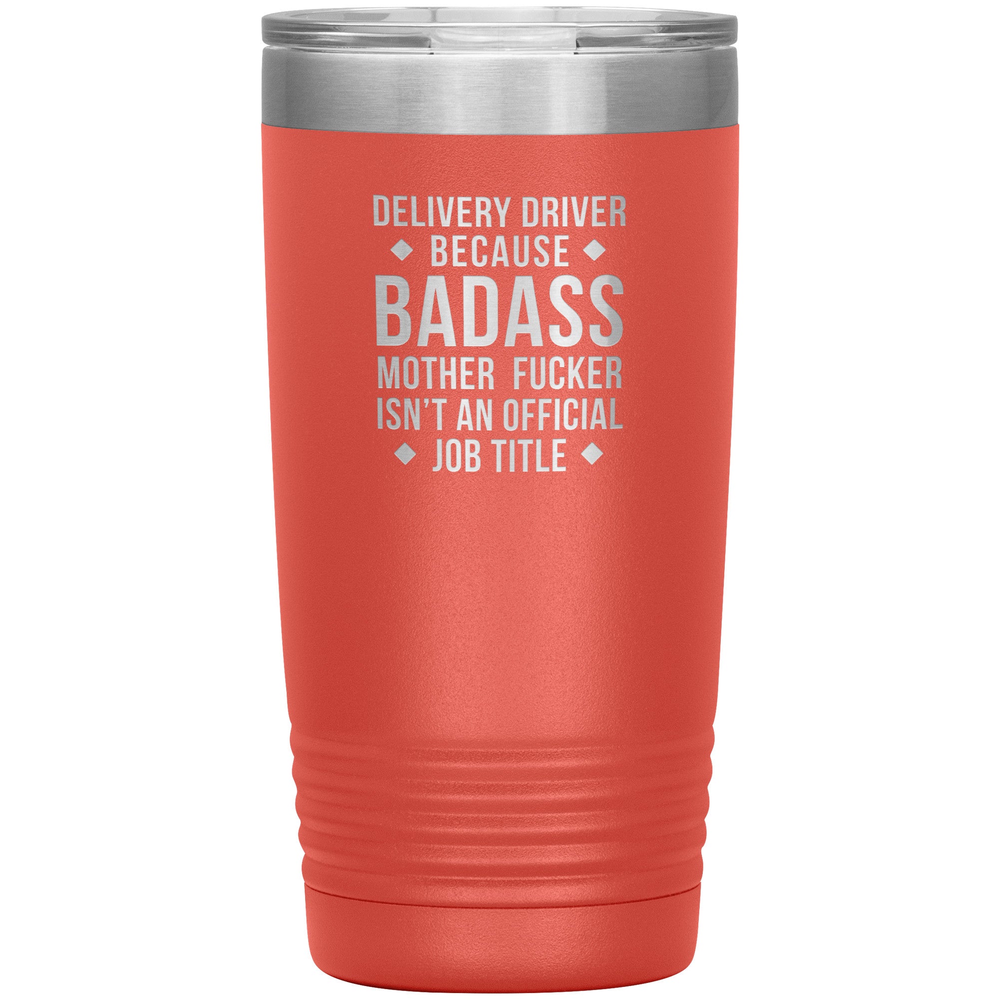 S00143  20oz Delivery Driver Gift, Delivery Driver badass, Tumbler, Travel mug, Coffee Tumbler, Present for Delivery Driver Colleague