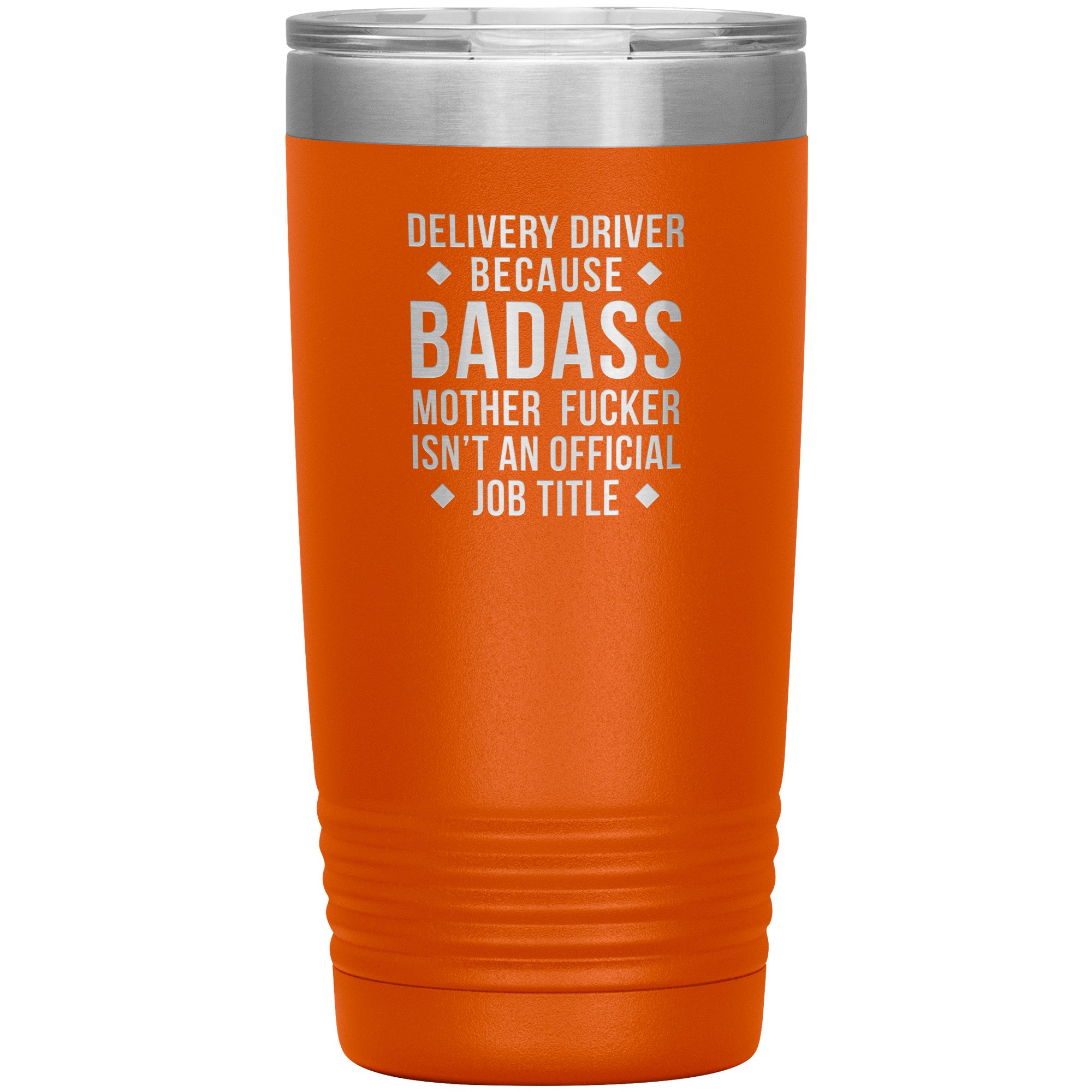 S00143  20oz Delivery Driver Gift, Delivery Driver badass, Tumbler, Travel mug, Coffee Tumbler, Present for Delivery Driver Colleague