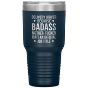 S00143   Personalizable Delivery Driver Gift, Delivery Driver badass, Tumbler, Travel mug, Coffee Tumbler, Present for Delivery Driver Colleague