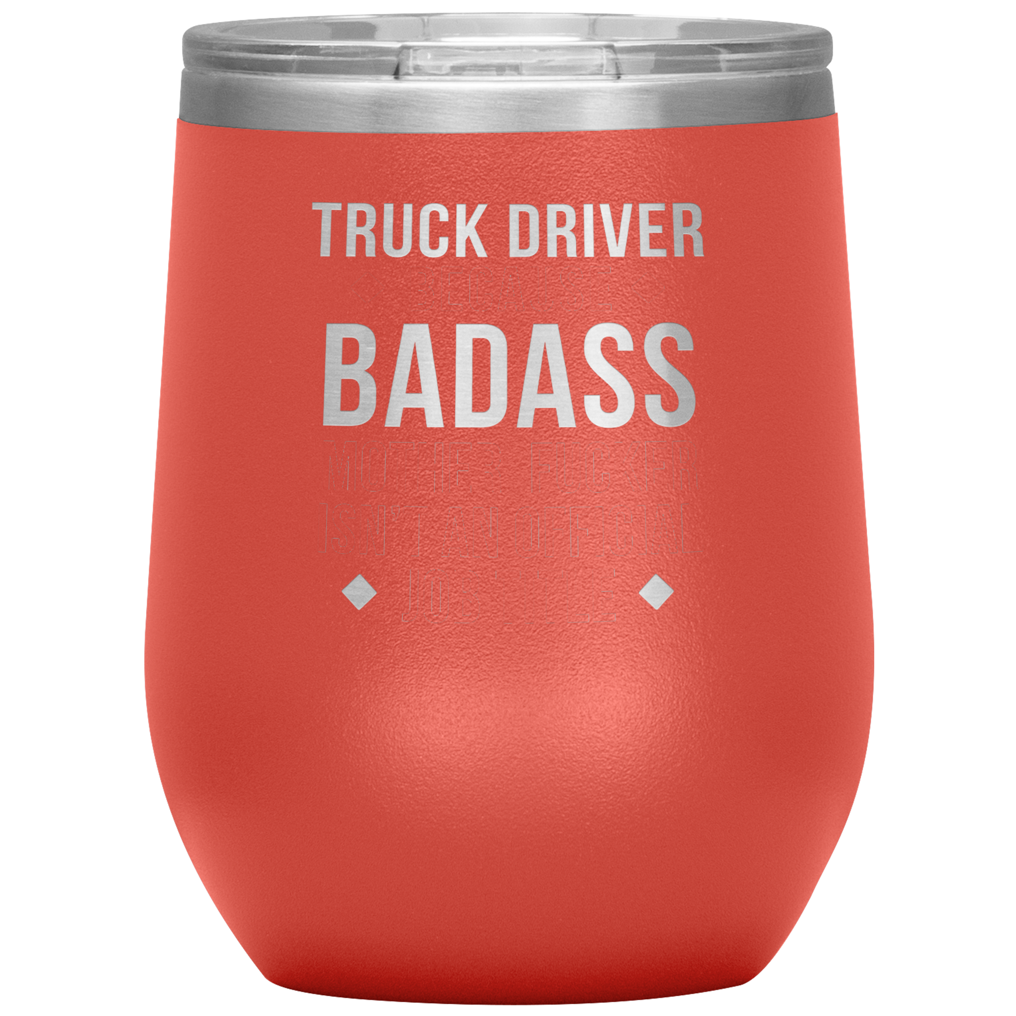 S00158_Truck_Driver_badass_12oz_12oz_Wine_Tumbler_Coral_Mockup.png_15812694
