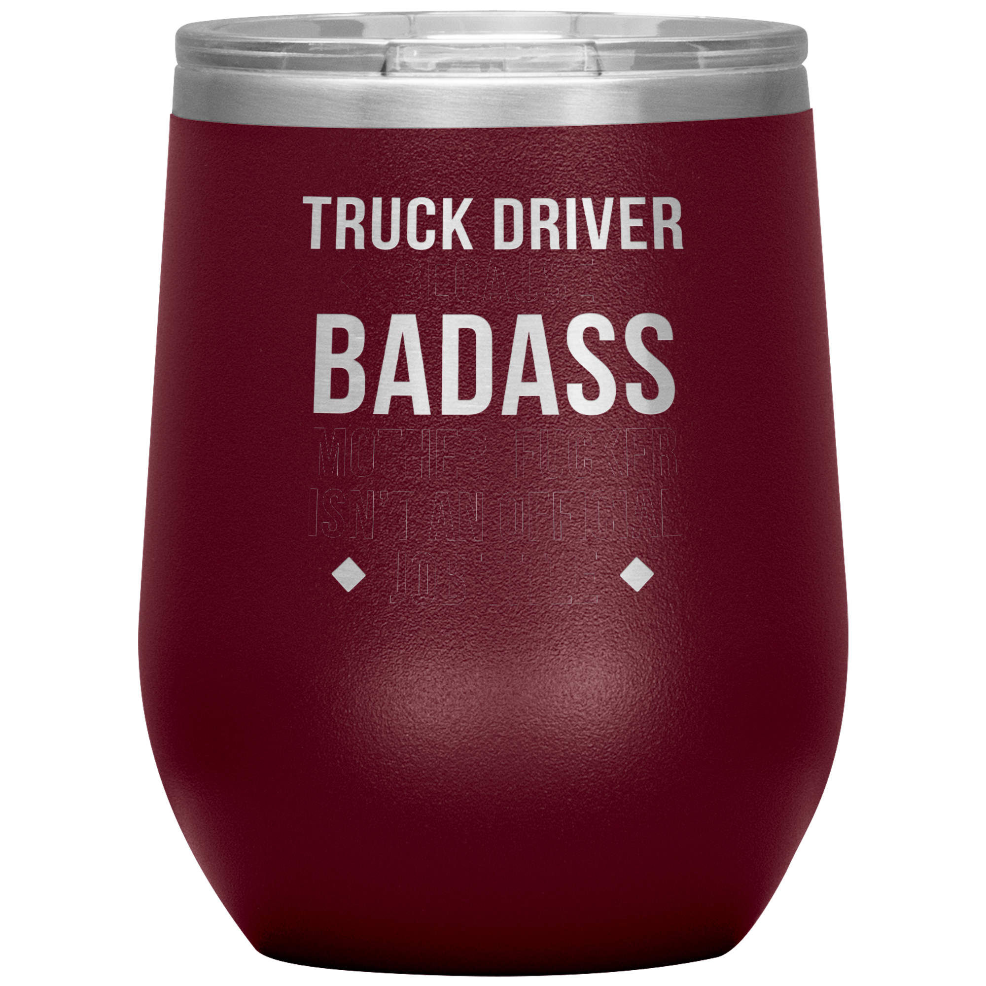 S00158_Truck_Driver_badass_12oz_12oz_Wine_Tumbler_Maroon_Mockup.png_15812701