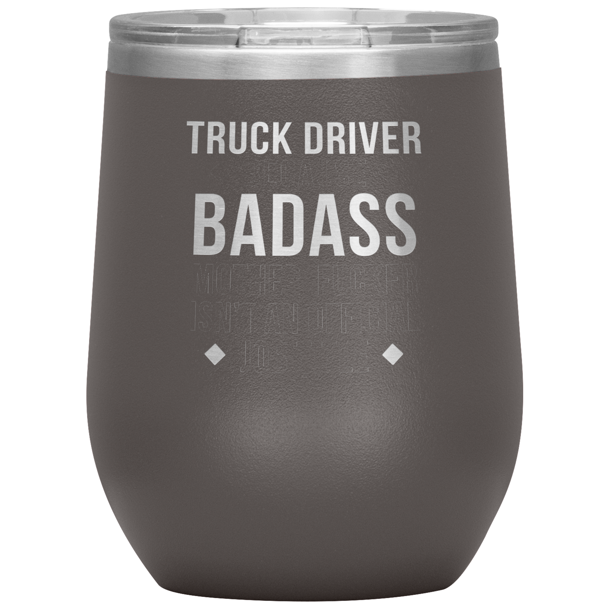 S00158_Truck_Driver_badass_12oz_12oz_Wine_Tumbler_Pewter_Mockup.png_15812707