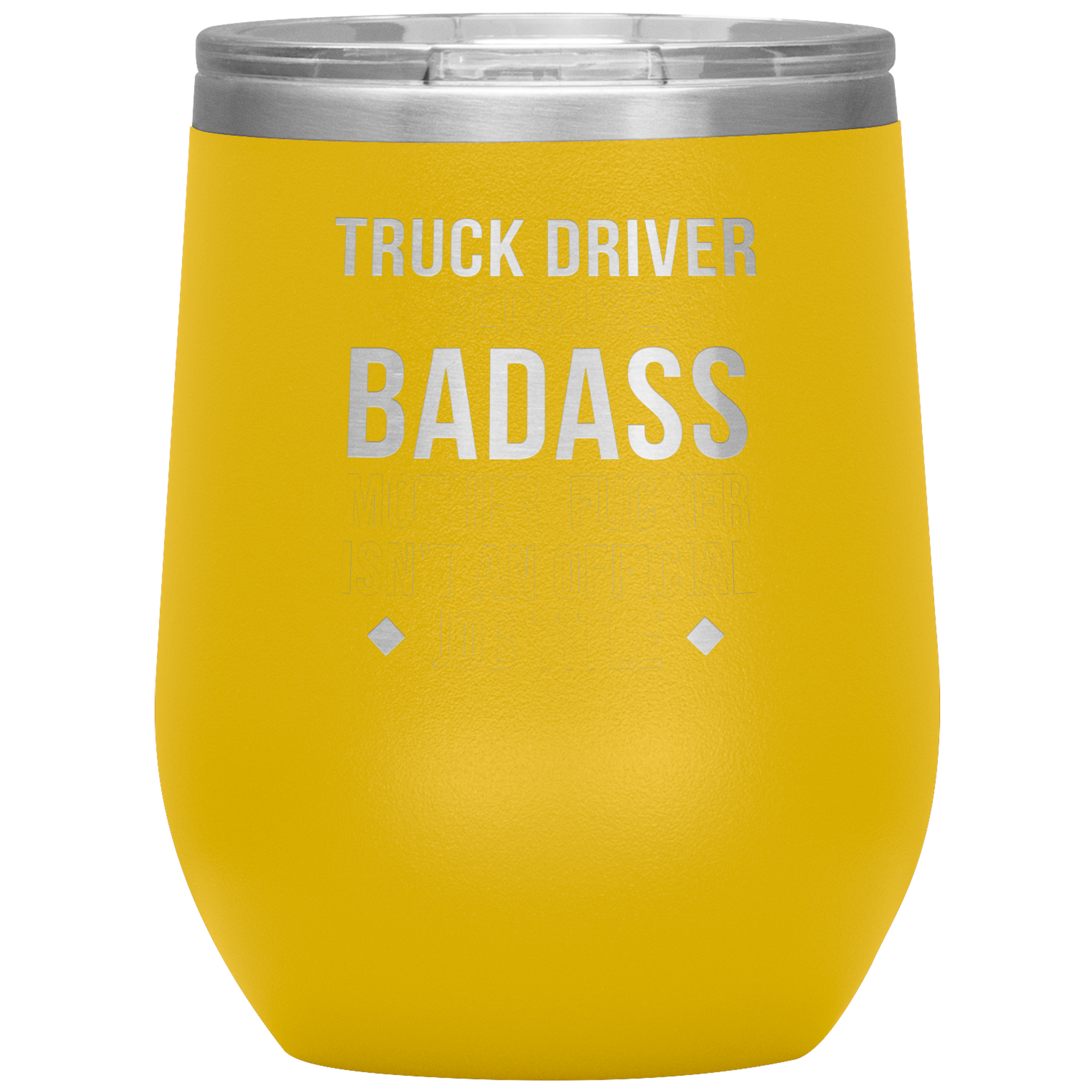 S00158_Truck_Driver_badass_12oz_12oz_Wine_Tumbler_Yellow_Mockup.png_15812699