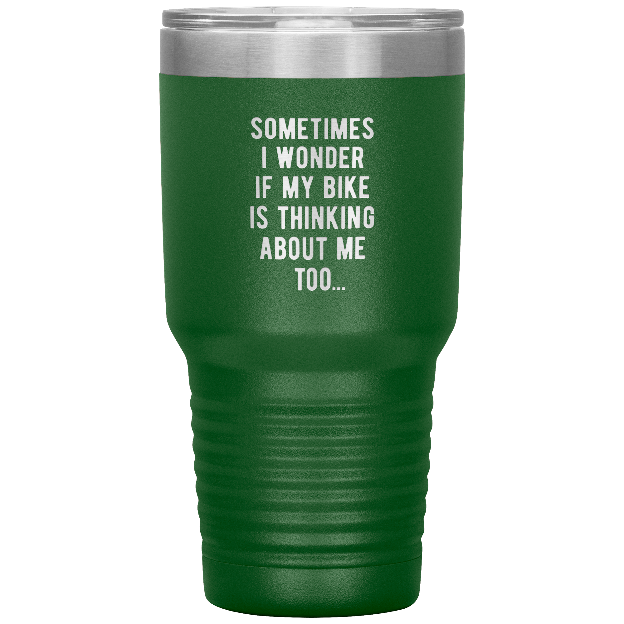 S00211_Sometimes_I_wonder_if_my_bike_is__30oz_Tumbler_Green_Mockup.png