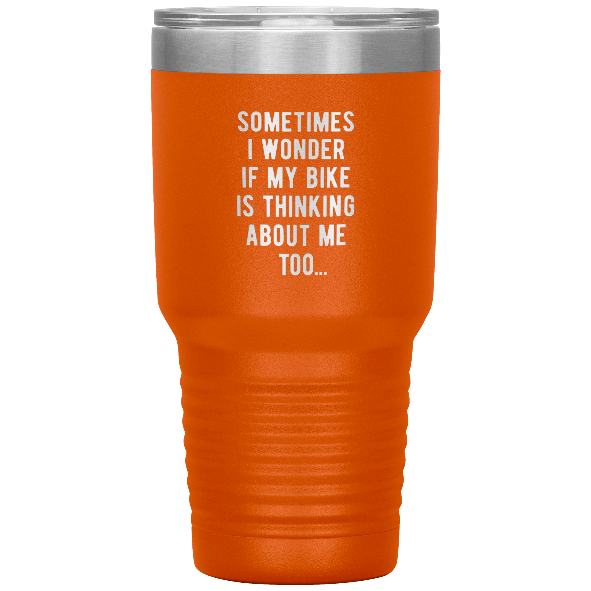 S00211_Sometimes_I_wonder_if_my_bike_is__30oz_Tumbler_Orange_Mockup.png