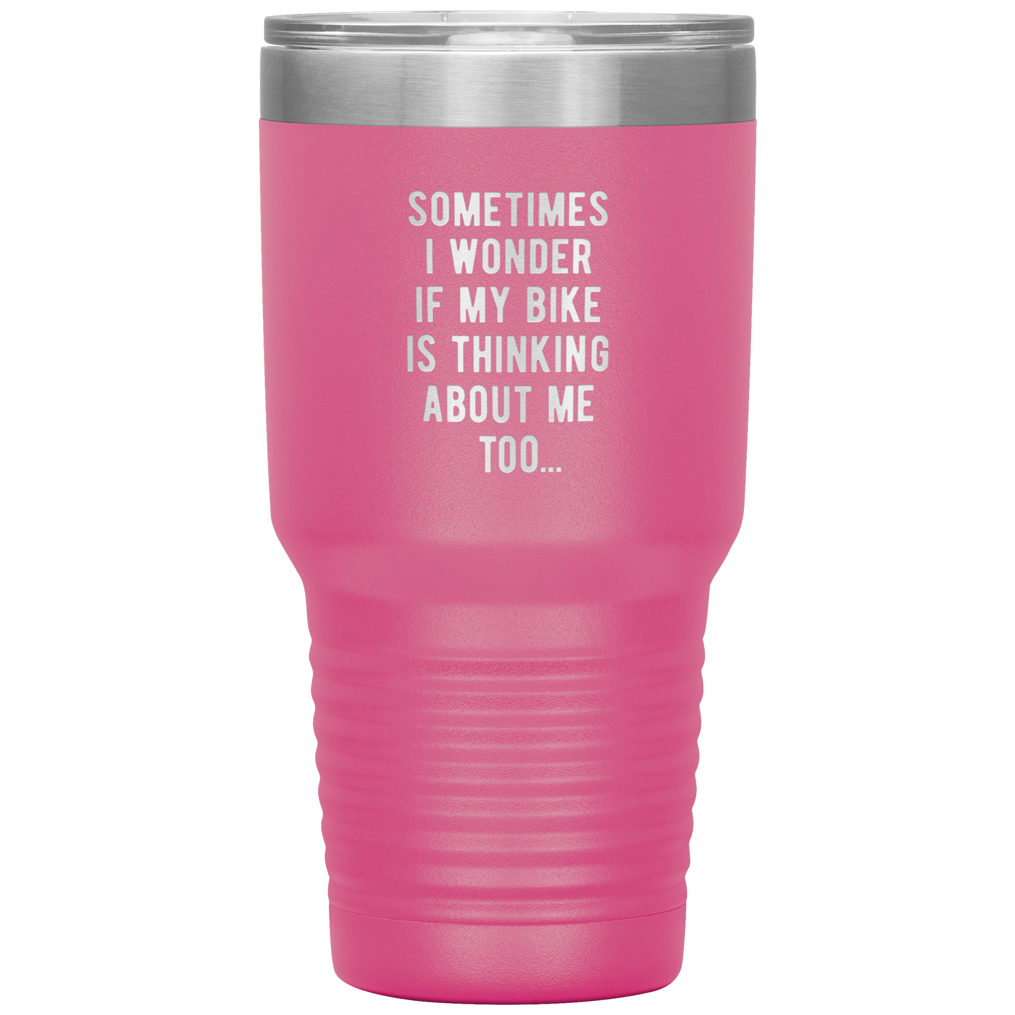 S00211_Sometimes_I_wonder_if_my_bike_is__30oz_Tumbler_Pink_Mockup.png