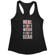 S00221 Firefighter Real Women wear Bunker Gear Gift, Birthday Present, Racerback, Tank Top, Summer Apparel