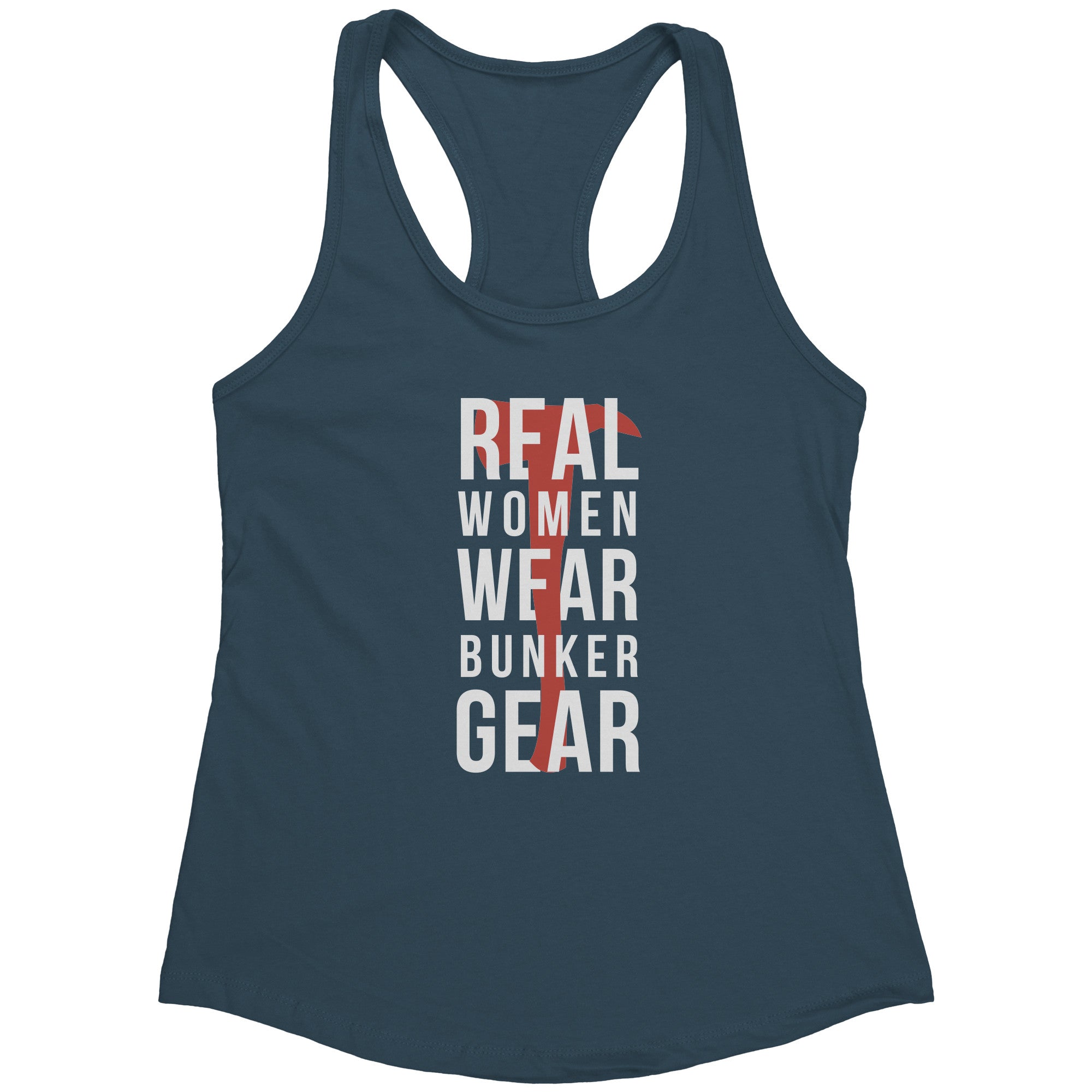 S00221 Firefighter Real Women wear Bunker Gear Gift, Birthday Present, Racerback, Tank Top, Summer Apparel