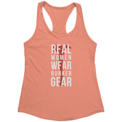 S00221 Firefighter Real Women wear Bunker Gear Gift, Birthday Present, Racerback, Tank Top, Summer Apparel