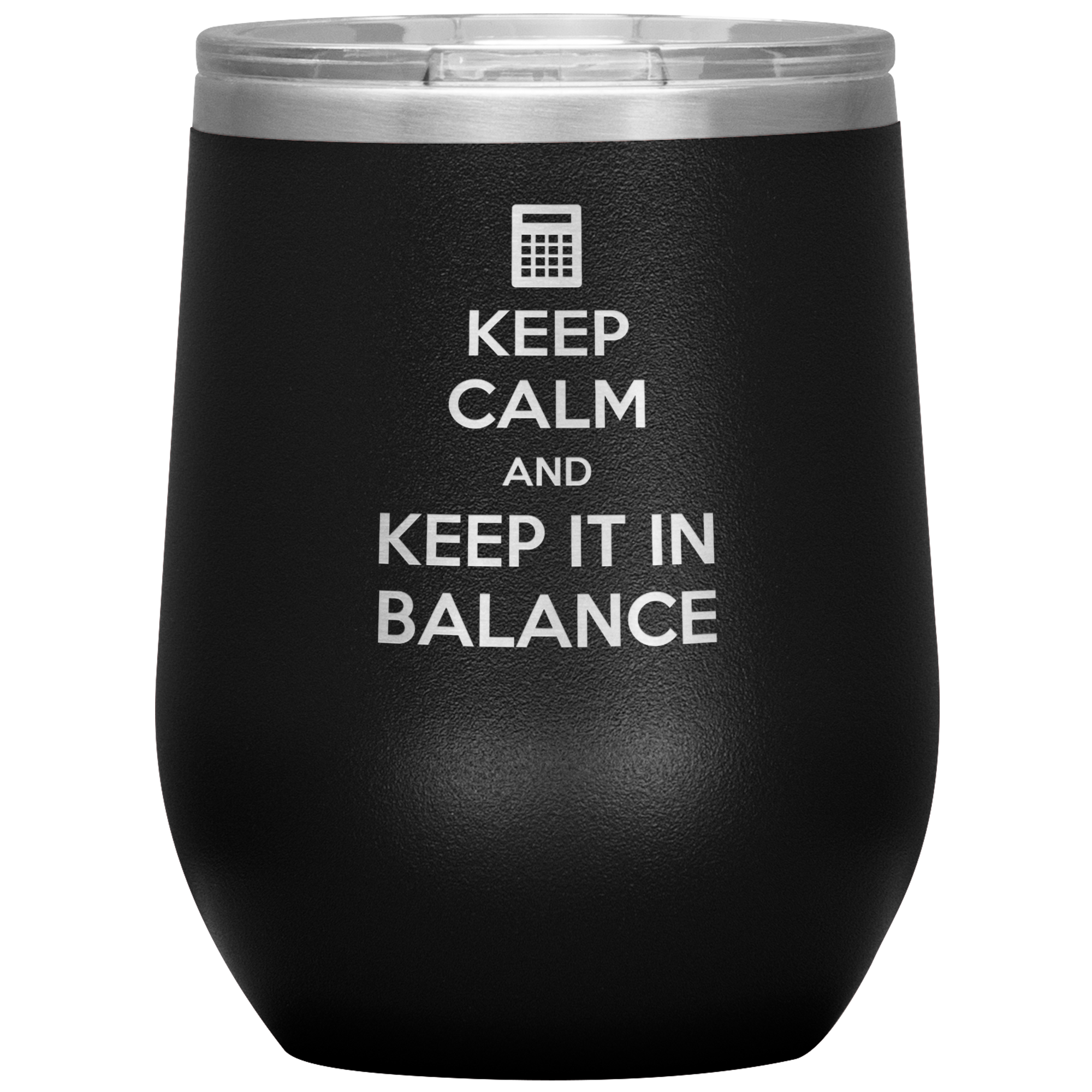 S00490_Keep_calm_and_keep_it_in_balance_12oz_Wine_Tumbler_Black_Mockup.png
