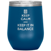 S00490_Keep_calm_and_keep_it_in_balance_12oz_Wine_Tumbler_Blue_Mockup.png