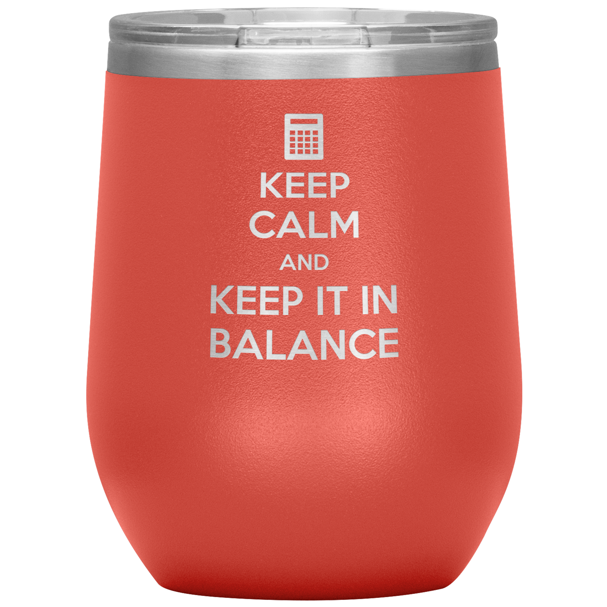 S00490_Keep_calm_and_keep_it_in_balance_12oz_Wine_Tumbler_Coral_Mockup.png