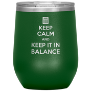 S00490_Keep_calm_and_keep_it_in_balance_12oz_Wine_Tumbler_Green_Mockup.png