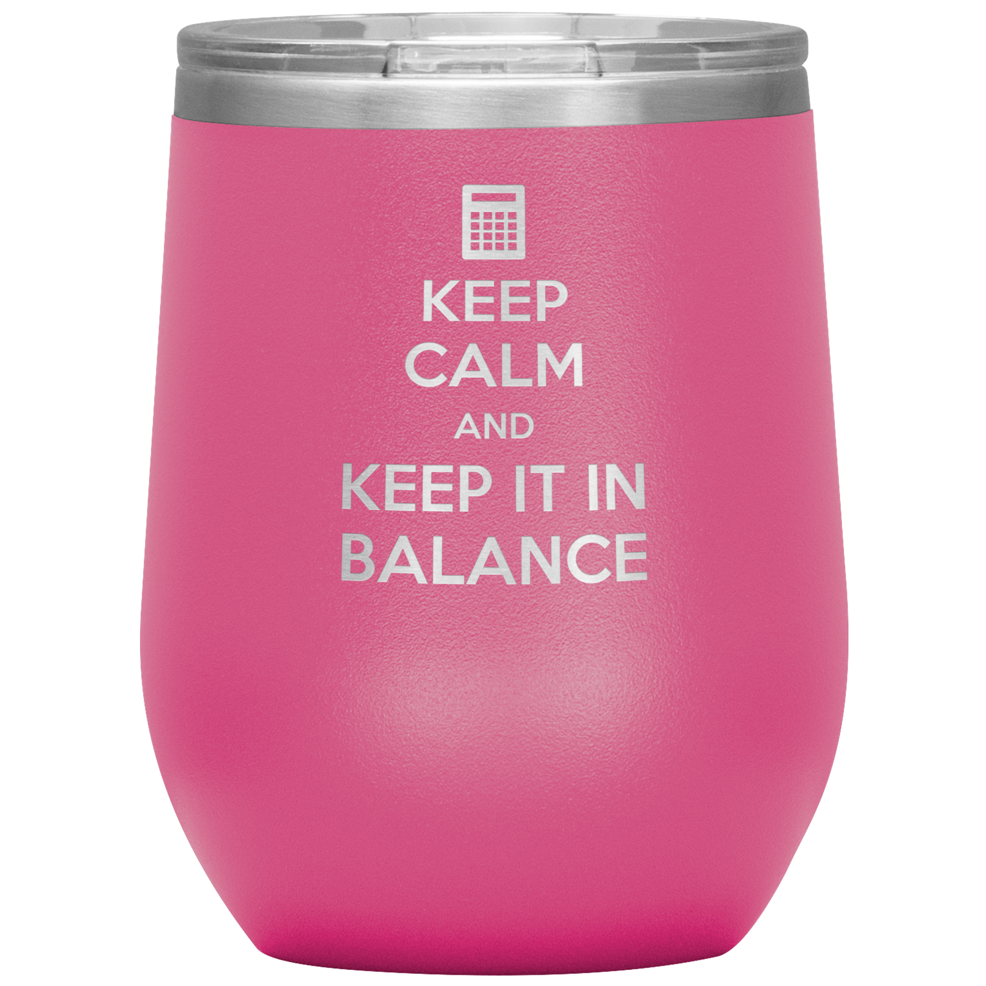 S00490_Keep_calm_and_keep_it_in_balance_12oz_Wine_Tumbler_Pink_Mockup.png