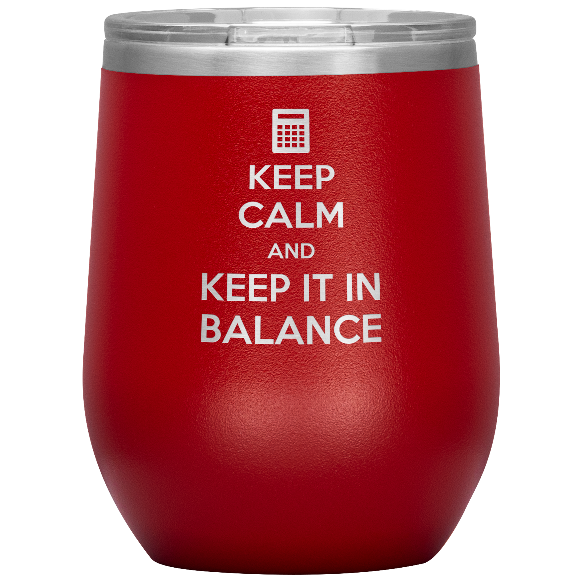 S00490_Keep_calm_and_keep_it_in_balance_12oz_Wine_Tumbler_Red_Mockup.png