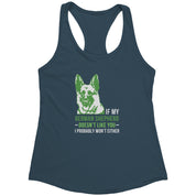 S00577  If my German Shepherd doesn't like you, I probably won't either