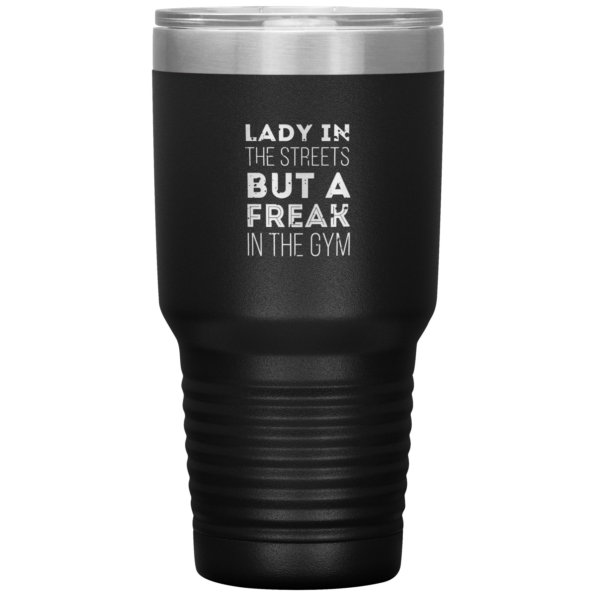S00595_Lady_in_the_street__but_a_freak__30oz_Tumbler_Black_Mockup_png.jpg