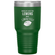 When life gives you lemons, make limoncello / 30 oz