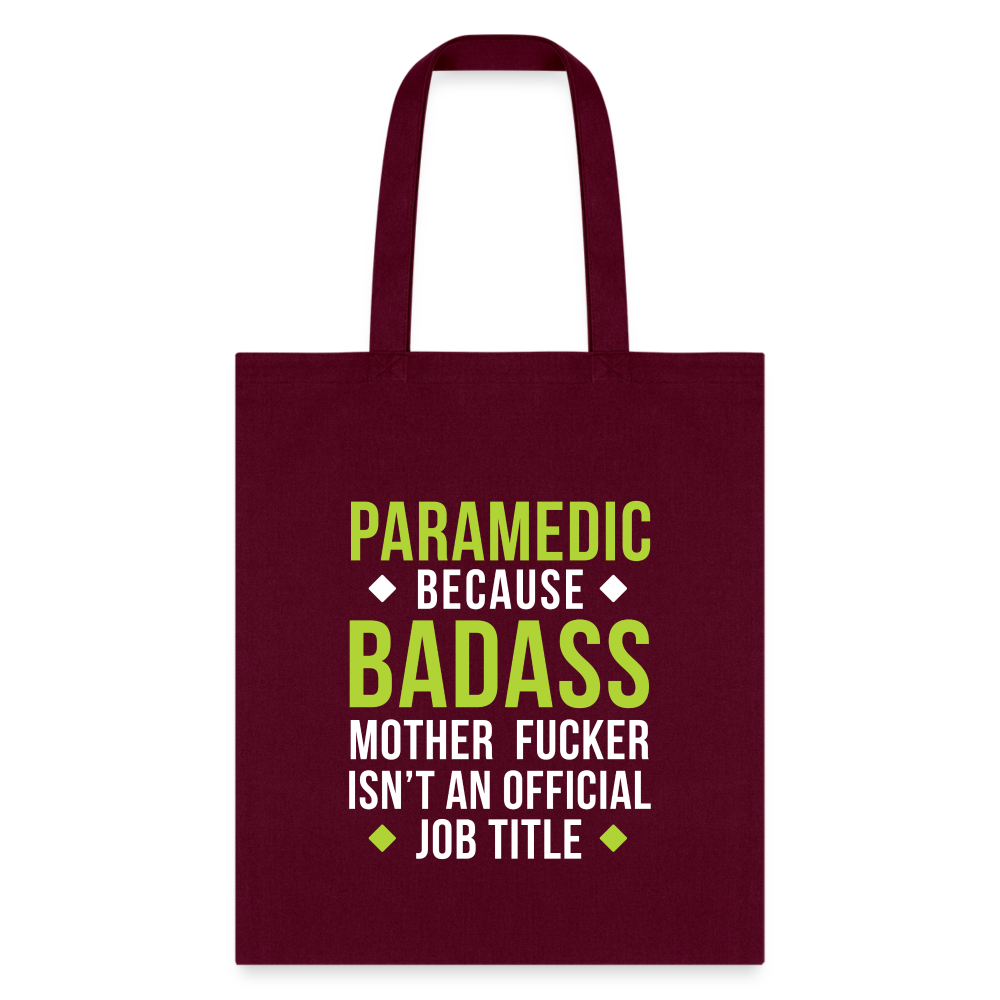 Badass Paramedic Tote Bag - burgundy