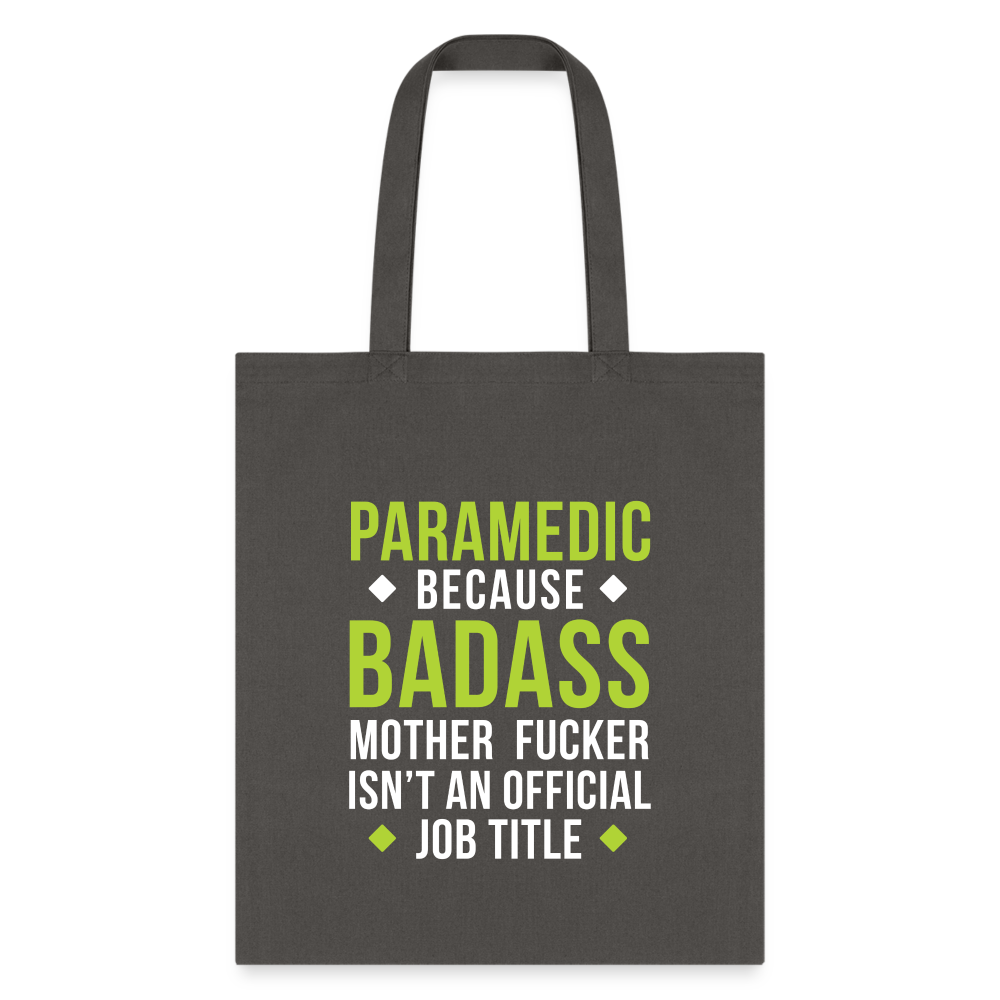 Badass Paramedic Tote Bag - charcoal