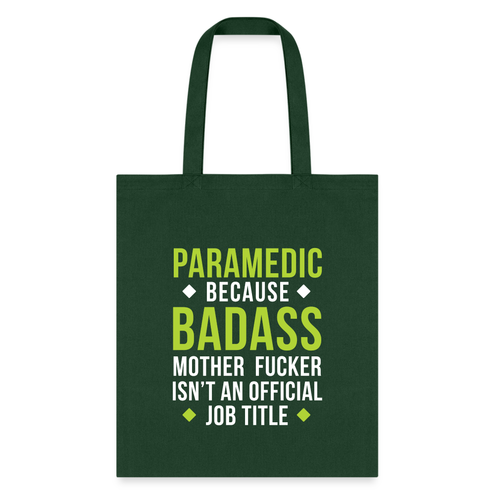 Badass Paramedic Tote Bag - forest green