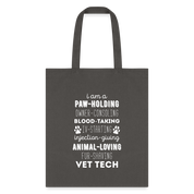 I am a paw-holding Tote Bag - charcoal