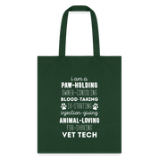 I am a paw-holding Tote Bag - forest green