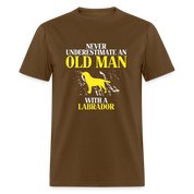 Never underestimate an old man with a Labrador Unisex Classic T-Shirt - brown
