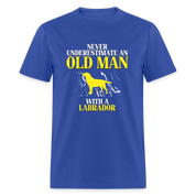 Never underestimate an old man with a Labrador Unisex Classic T-Shirt - royal blue