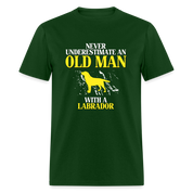Never underestimate an old man with a Labrador Unisex Classic T-Shirt - forest green