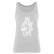 Jiu Jitsu way of life Women’s Premium Tank Top - heather gray