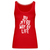 Jiu Jitsu way of life Women’s Premium Tank Top - red