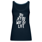 Jiu Jitsu way of life Women’s Premium Tank Top - deep navy
