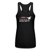 Screw princess, I want to be a black belt Women’s Performance Racerback Tank Top - black