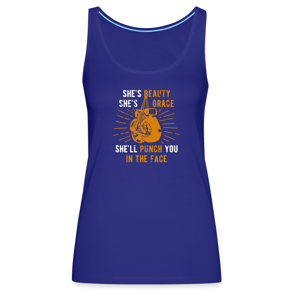 She's beauty, she's grace, she'll punch you in the face Women’s Premium Tank Top - royal blue