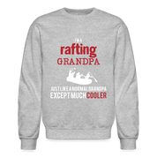 Rafting Hoodie - I&#39;m a rafting grandpa just like a normal grandpa except much cooler, Father&#39;s Day Gift Personalizable Rafting Hoodie - I'm a rafting grandpa just like a normal grandpa except much coolerCrewneck Sweatshirt - heather gray