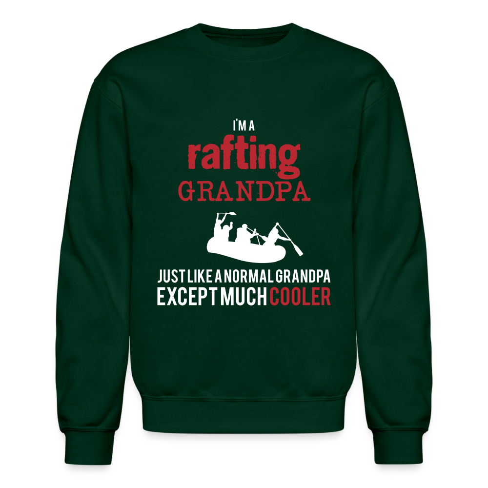 Rafting Hoodie - I&#39;m a rafting grandpa just like a normal grandpa except much cooler, Father&#39;s Day Gift Personalizable Rafting Hoodie - I'm a rafting grandpa just like a normal grandpa except much coolerCrewneck Sweatshirt - forest green